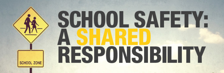 School Safety a Shared Responsibility